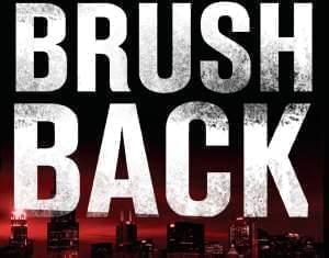 part of the cover of Brush Back, the latest  V.I. Warshawski novel by Sara Paretsky