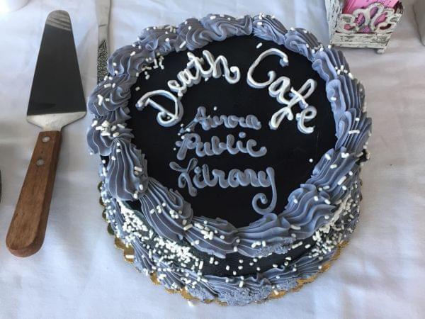A cake served at a recent death cafe in Aurora.