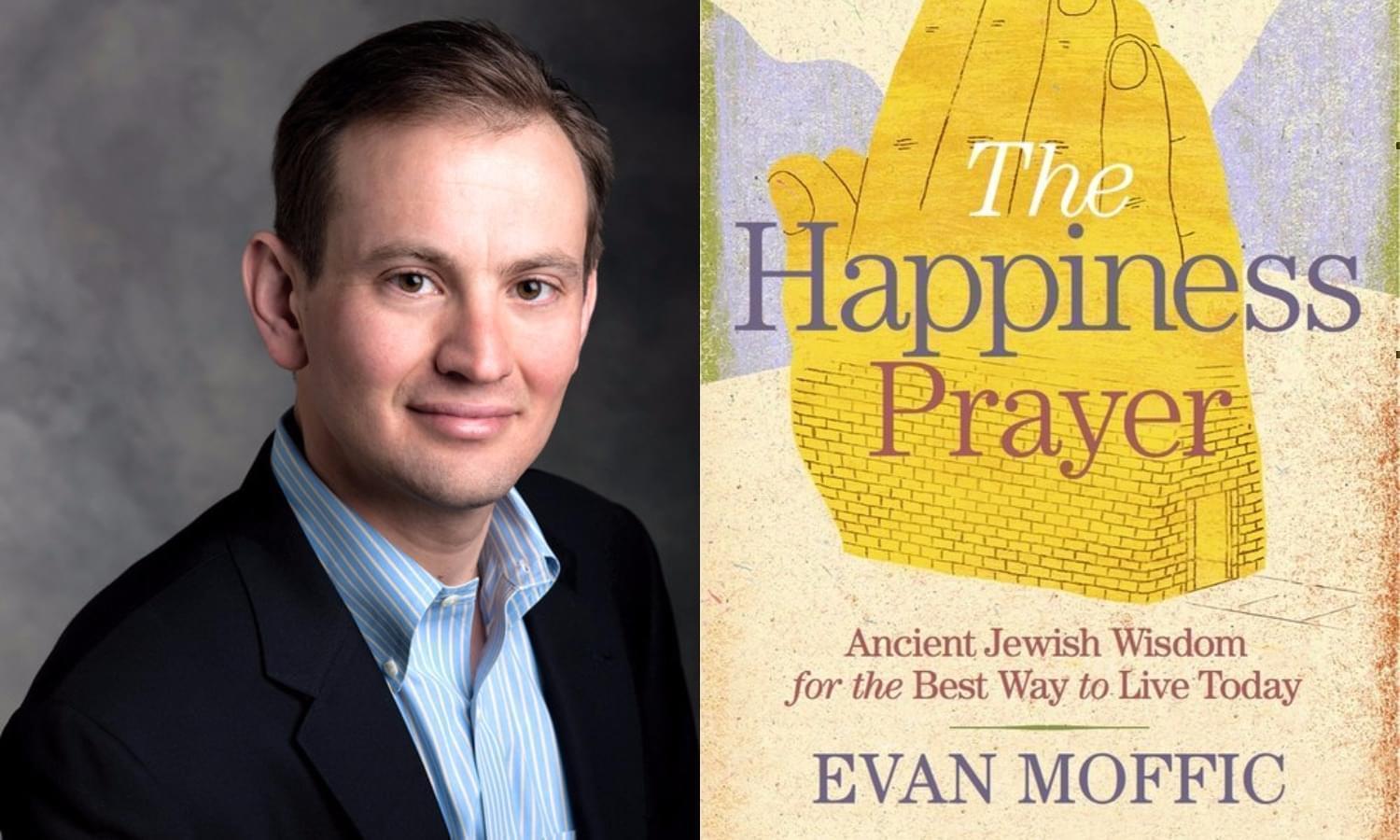 Rabbi Evan Moffic's new book, The Happiness Prayer