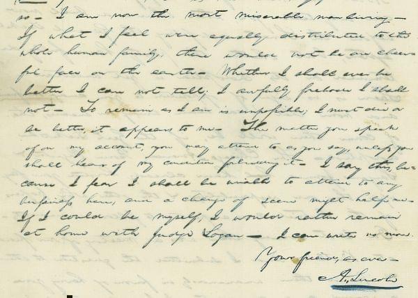 A letter in which Lincoln laments a break up with his eventual wife, Mary Todd.