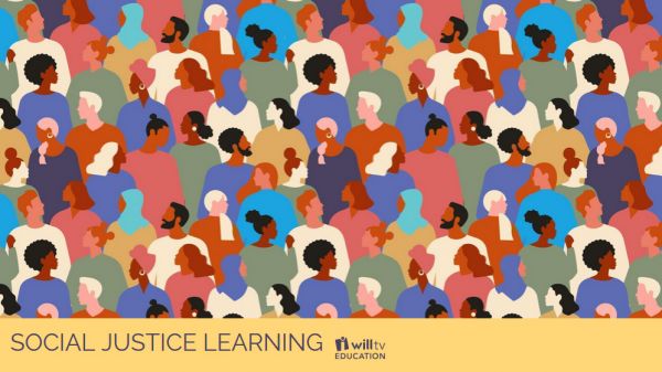 Social Justice Learning by WILL TV Education