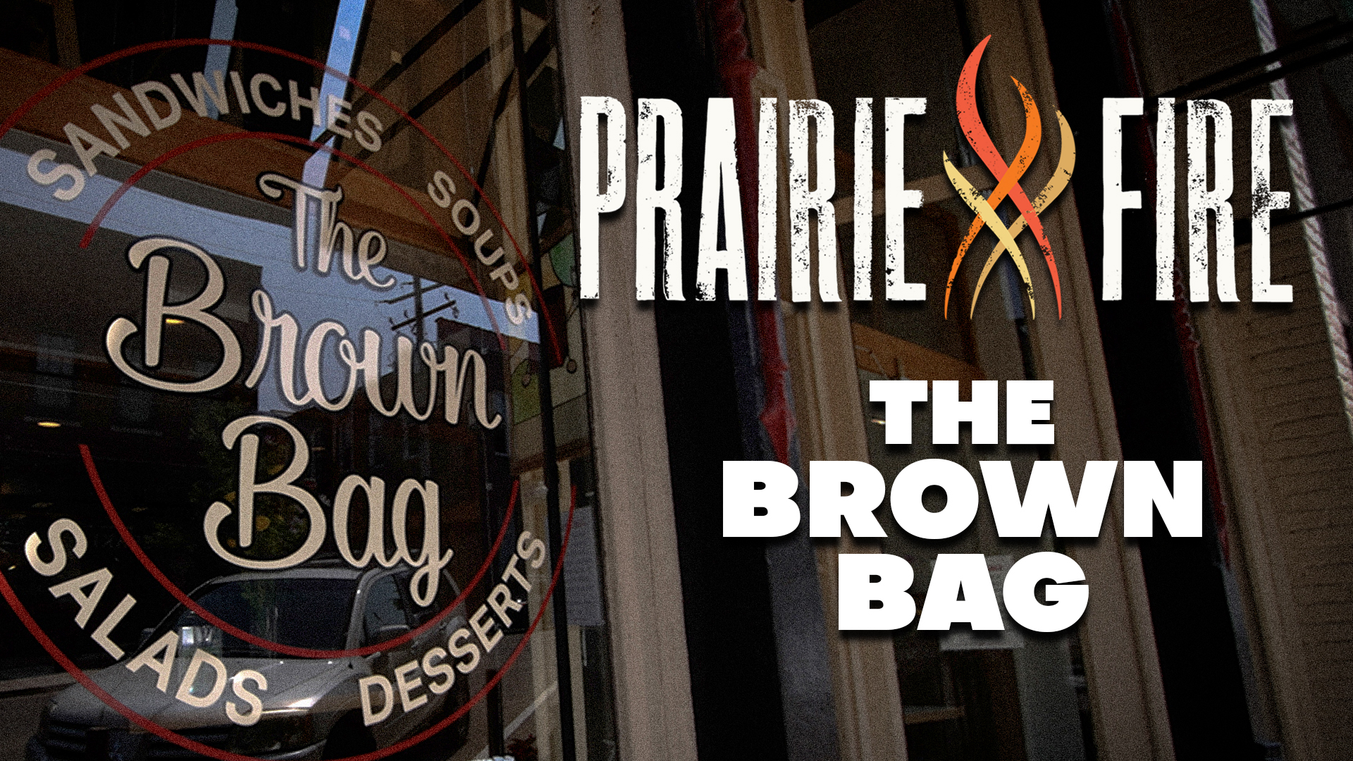 The Brown Bag Prairie Fire Illinois Public Media