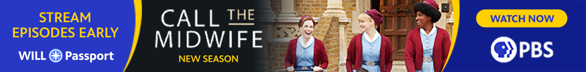 Call the Midwife Season 15 - Stream Early with WILL Passport