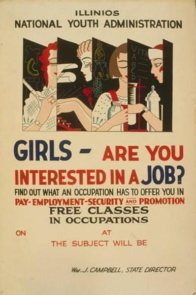 1936 or 1937 Illinois National Youth Administration poster. Girls Are You Interested in a Job?