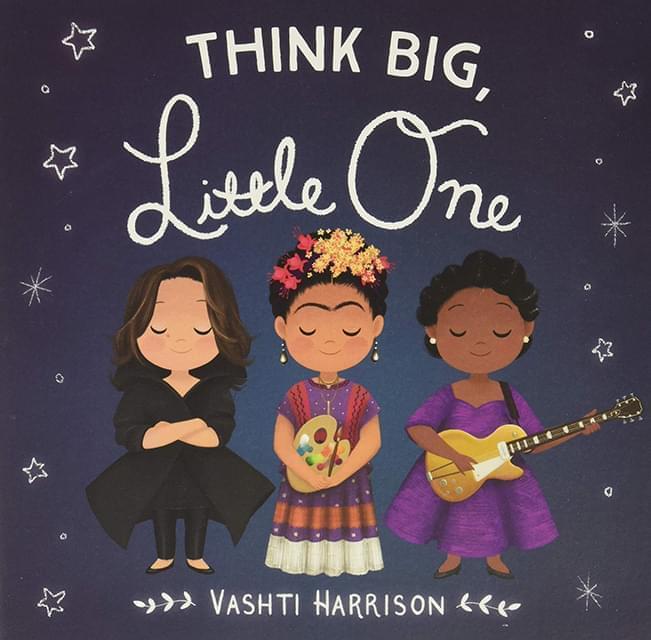 Think Big Little One book cover with an illustration of three women