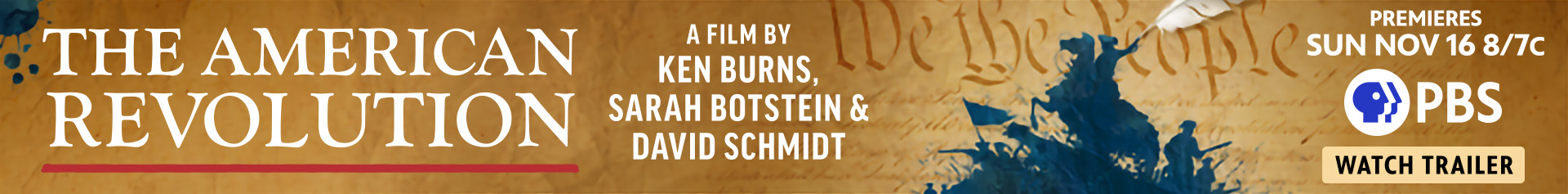 The American Revolution: A Film by Ken Burns, Sarah Botstein, & David Schmidt. Premieres Sunday, November 16 at 7:00 PM Central