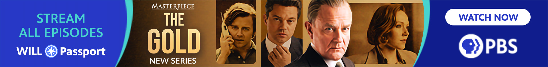New PBS Series: The Gold from Masterpiece. 