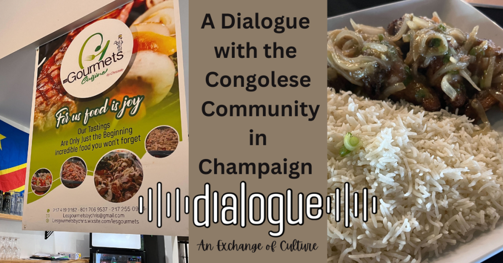 picture of restaurant sign and plate of food text says A Dialogue with Congolese Community of Champaign County