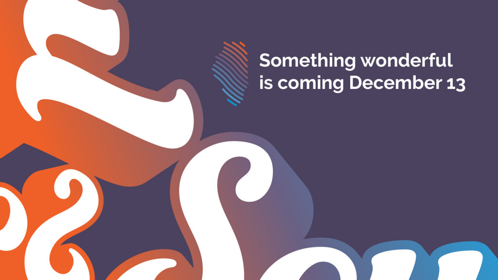 an abstract version of a logo text says something wonderful is coming december 13