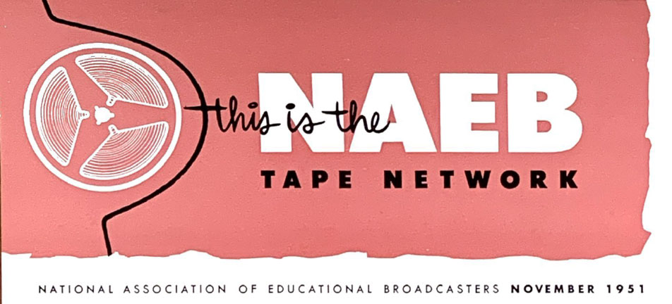 brochure says this is the NAEB tape network