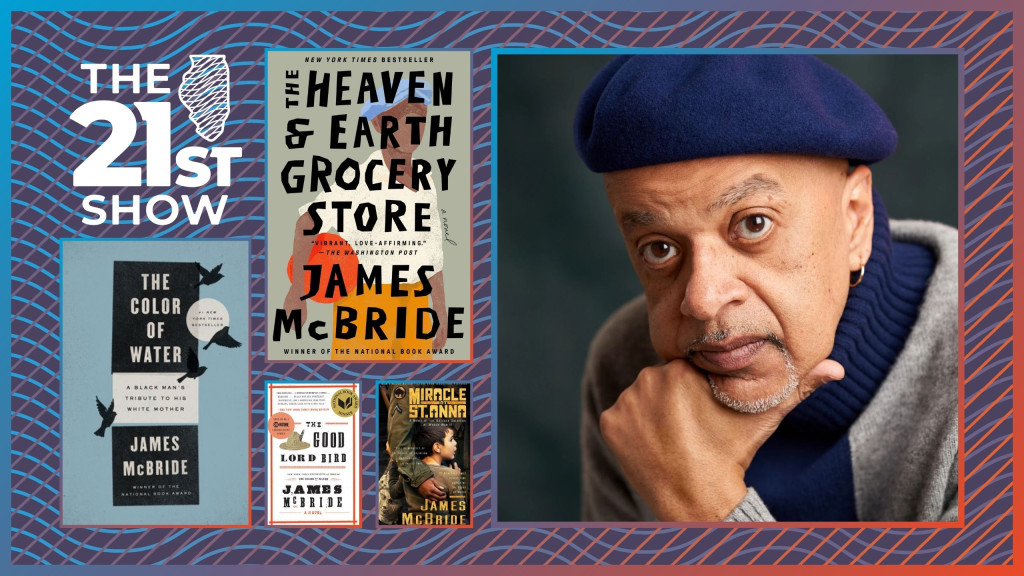 a collage of McBride's book covers includes The Heaven and Earth Grocery Store, The Color of Water, The Good Lord Bird, and Miracle at Saint Anna; the author is also pictured: a light-skinned black man rests his head on his chin in a thoughtful pose; he has a narrow salt-and-pepper goatee and is wearing a dark blue sweater with a matching blue beret