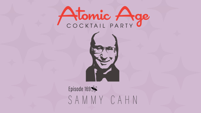 Atomic Age logo with an illustration of Sammy Cahn. Text reads 