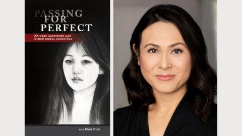 Professor erin Khuê Ninh is the author of the recent book "Passing for Perfect."