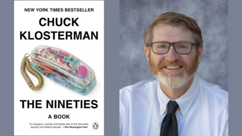 Chuck Klosterman is the author of "The Nineties," which is an exploration of a decade which he says saw the greatest shift in consciousness in human history.