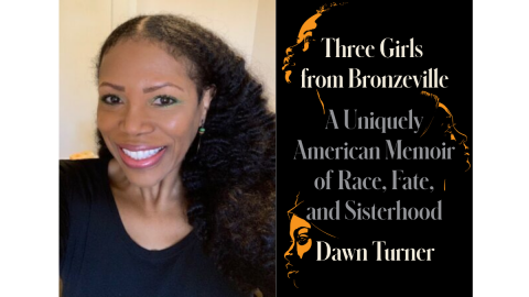 Dawn Turner, former columnist and author of the new book "Three Girls From Bronzeville"