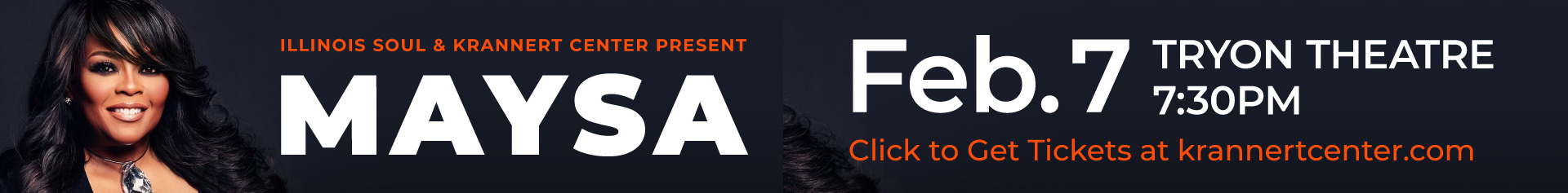 Illinois Soul and Krannert Center Present MAYSA. February 7 at Tryon Theatre at 7:30 PM.